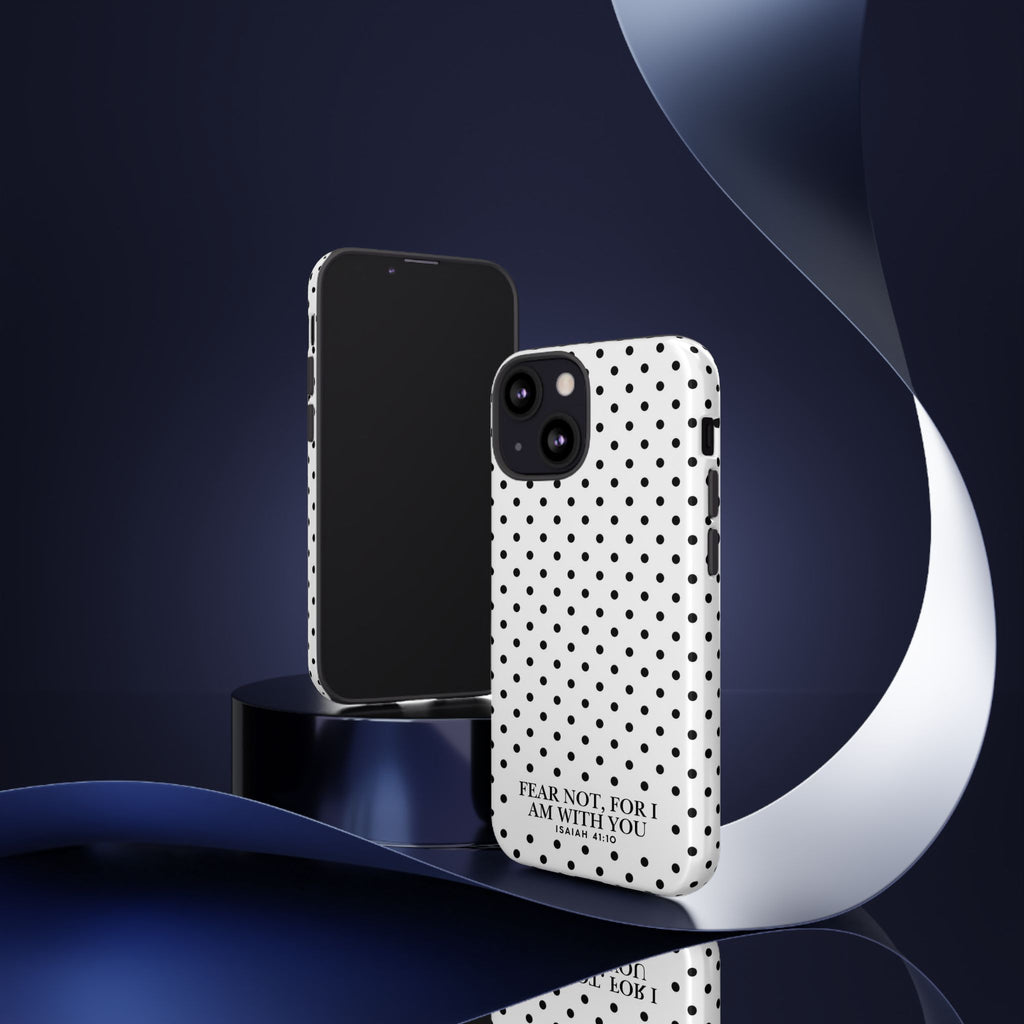 Fear Not, For I Am With You Polka Dot Case (Isaiah 41:10)