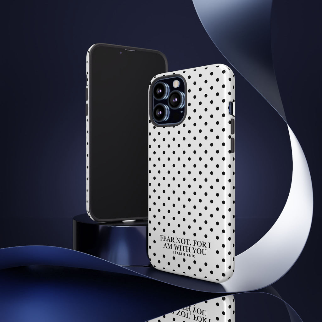 Fear Not, For I Am With You Polka Dot Case (Isaiah 41:10)