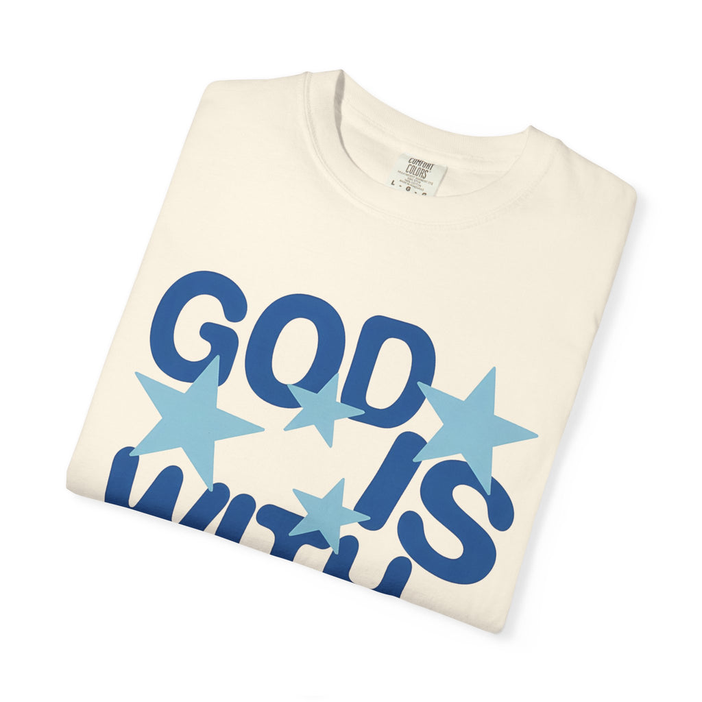 God Is With You Tee