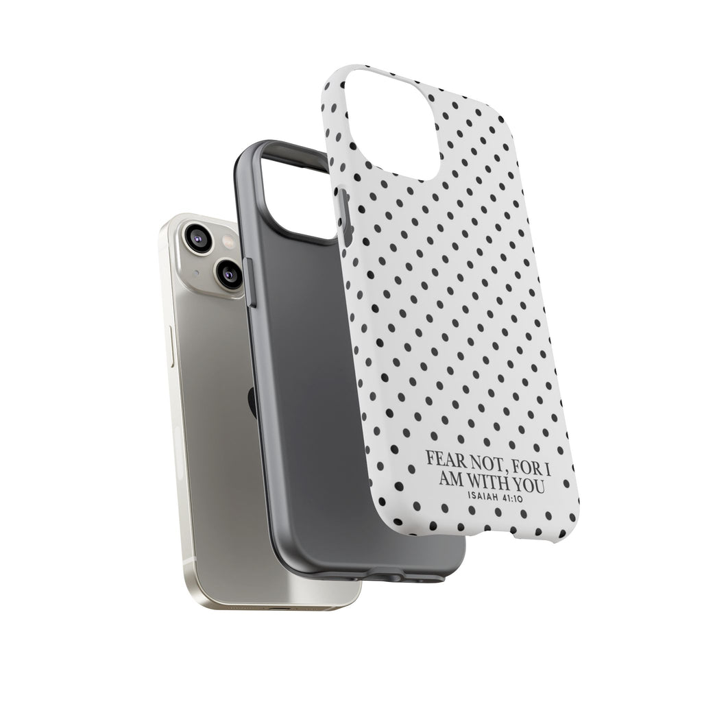 Fear Not, For I Am With You Polka Dot Case (Isaiah 41:10)