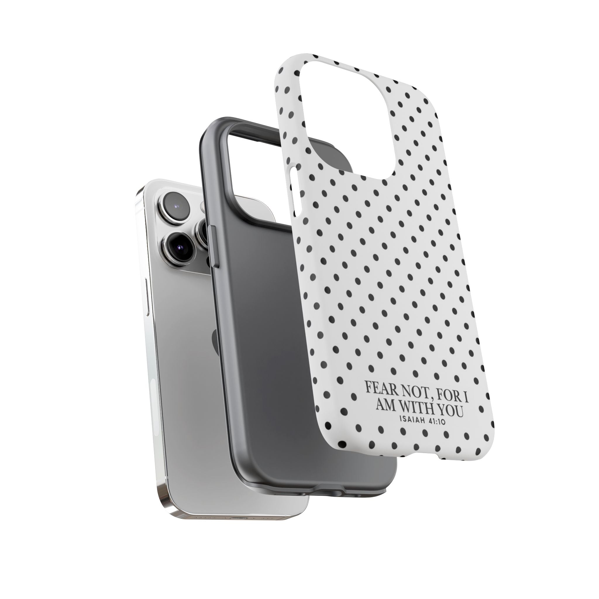 Fear Not, For I Am With You Polka Dot Case (Isaiah 41:10)