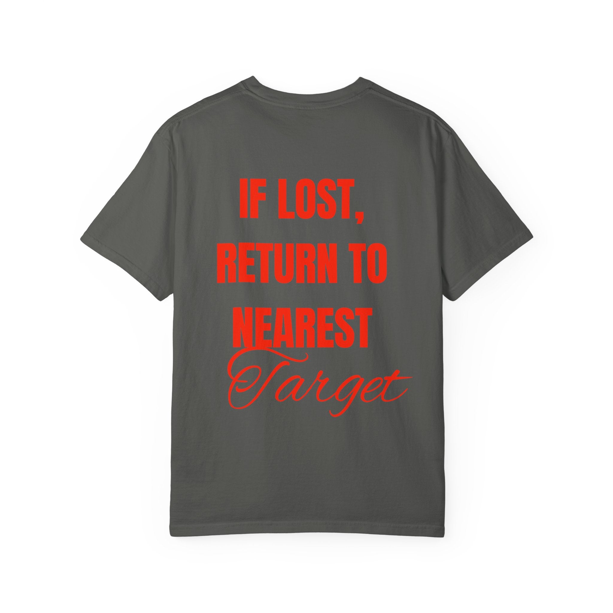If Lost Return to Nearest Target T-shirt | Novelty Retail Logo Tee