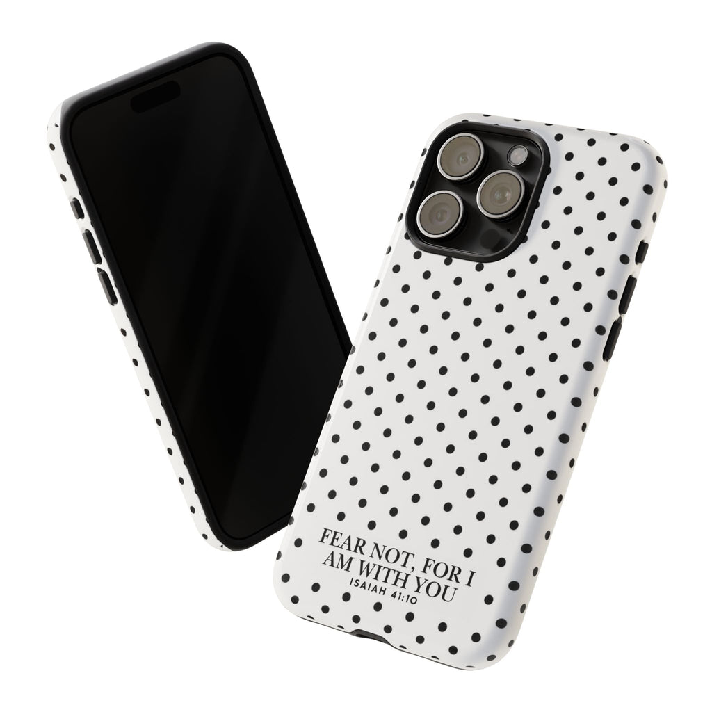 Fear Not, For I Am With You Polka Dot Case (Isaiah 41:10)