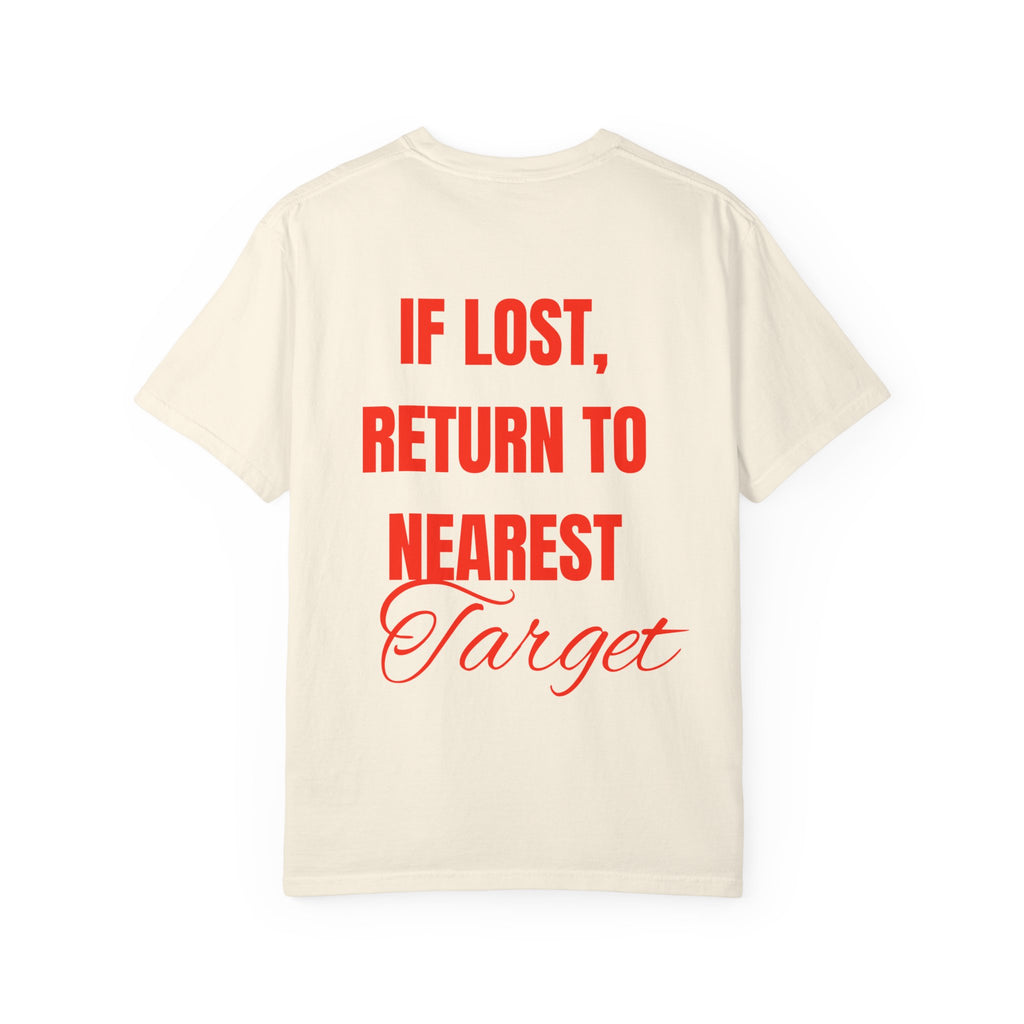 If Lost Return to Nearest Target T-shirt | Novelty Retail Logo Tee
