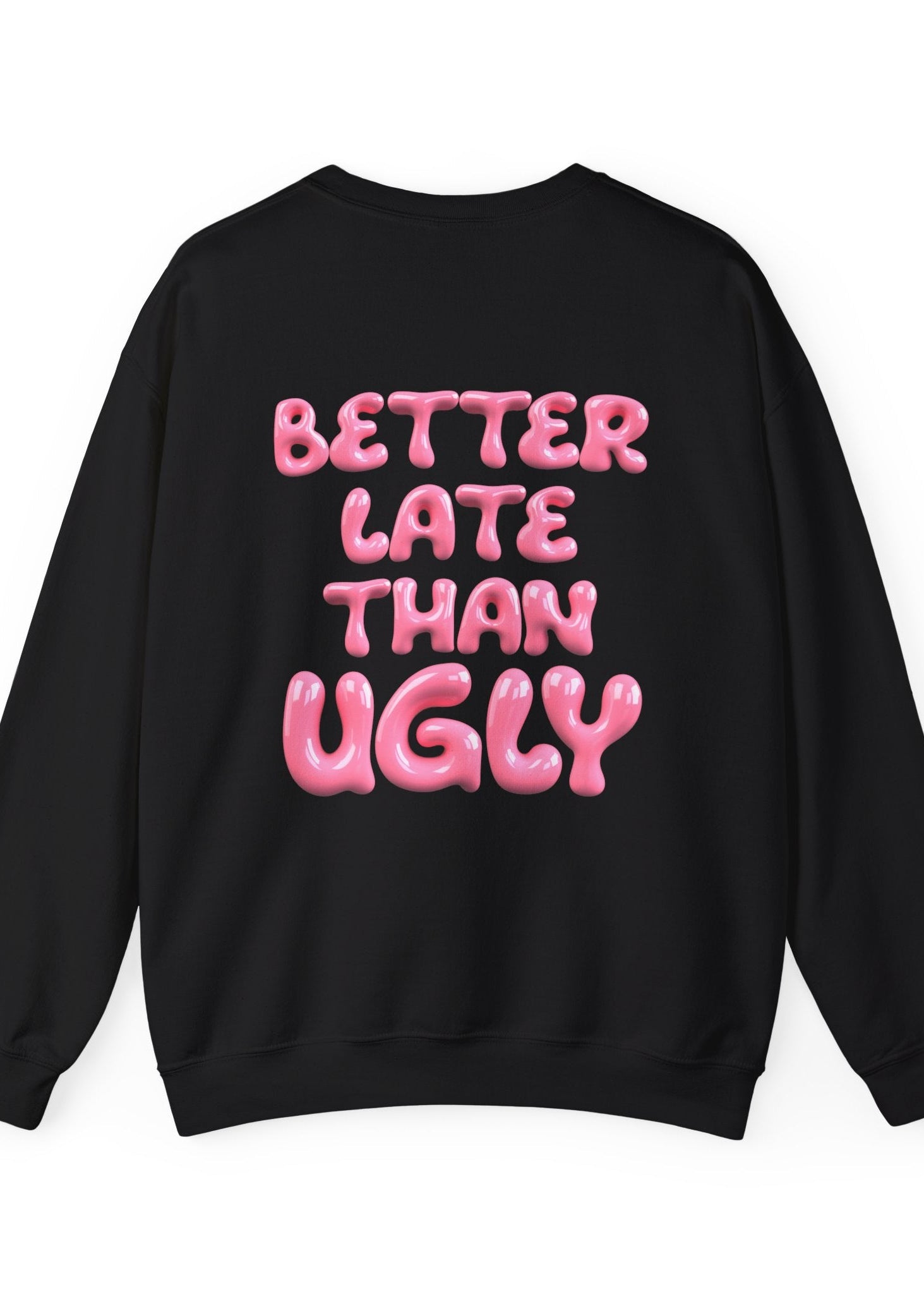 The Fashionably Late Sweatshirt