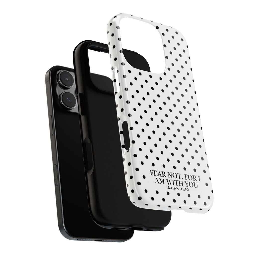 Fear Not, For I Am With You Polka Dot Case (Isaiah 41:10)
