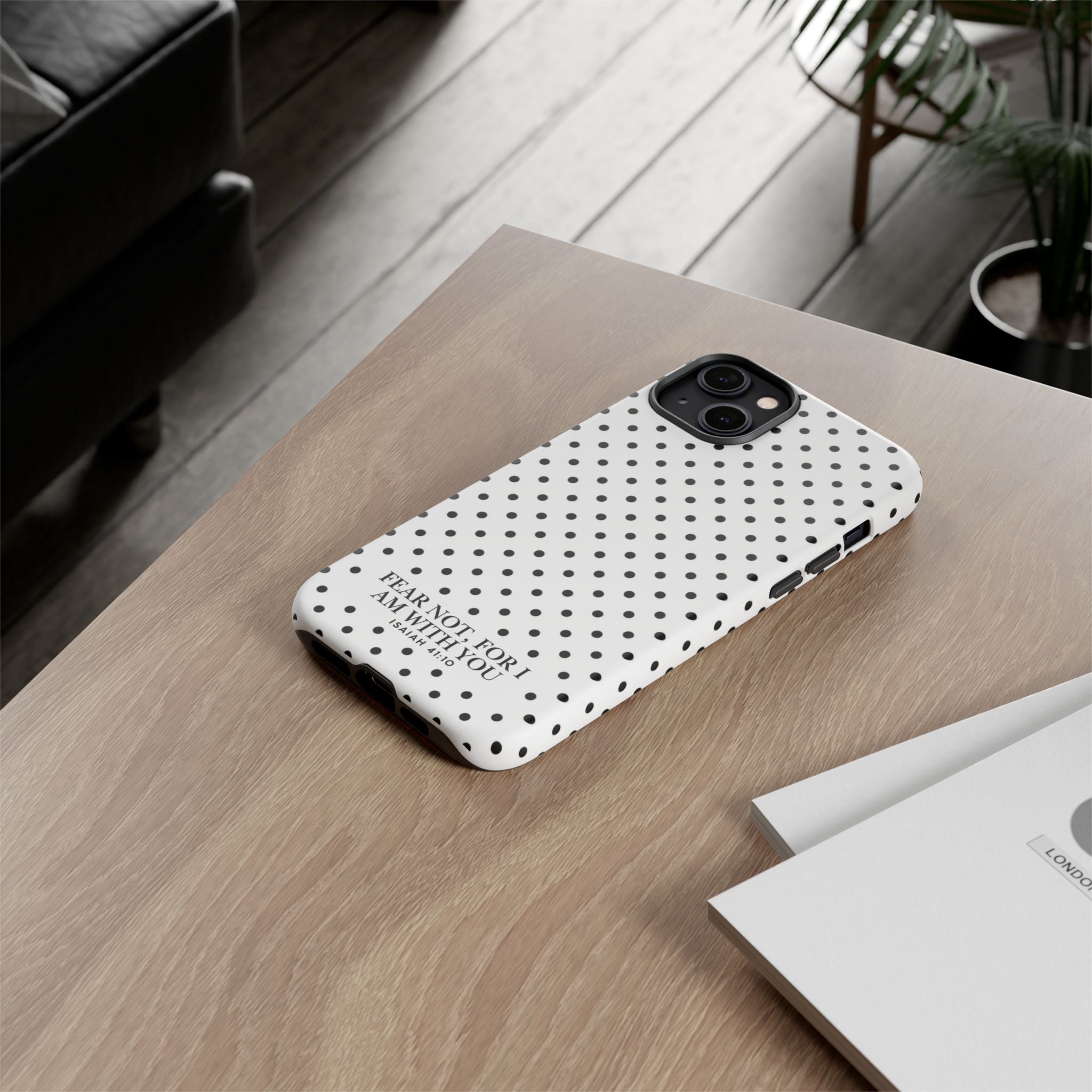 Fear Not, For I Am With You Polka Dot Case (Isaiah 41:10)